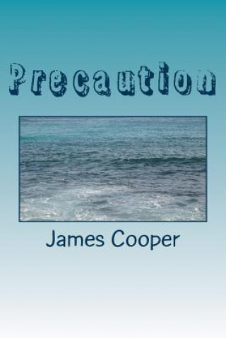 Precaution