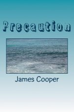 Precaution
