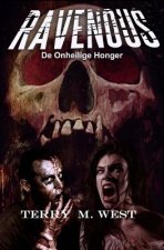 Ravenous: de Onheilige Honger