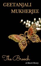 The Brooch: A Short Story
