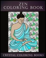Zen Coloring Book: A Stress Relief Adult Coloring Book Containing 30 Zen Pattern Coloring Pages