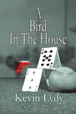 A Bird In The House