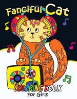 Fanciful Cat Coloring Book For Girls: Animal Stress-relief Coloring Book For Adults and Grown-ups