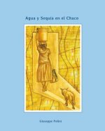 Agua y sequia en el Chaco