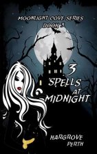 3 Spells at Midnight