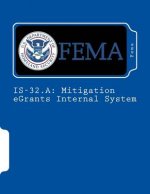 Is-32.a: Mitigation eGrants Internal System