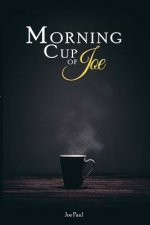 Morning Cup of Joe: Motivational Messages to Help You Conquer Life's Challenges