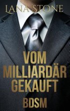 Vom Milliardär gekauft: Bdsm