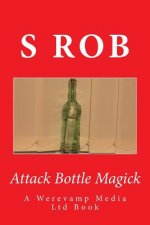 Attack Bottle Magick