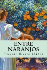 Entre naranjos (Spanish Edition)