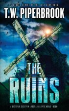 The Ruins 4: A Dystopian Society in a Post-Apocalyptic World