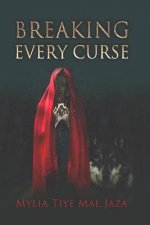 Breaking Every Curse