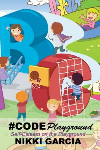 #codeplayground: Self-Esteem on the Playground