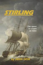 Stirling: The quest to create an Eden