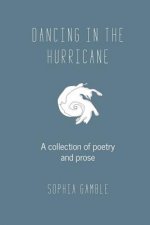 Dancing in the Hurricane