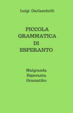 Piccola Grammatica di Esperanto: Malgranda Esperanta Gramatiko