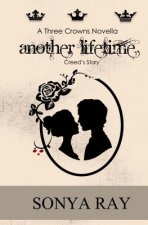 Another Lifetime: Creed's Story - A Three Crowns Novella