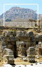 Comfort: Reflections from Paul's second letter to the Corinthians