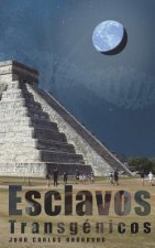Esclavos Transgénicos: Un futuro cercano... ?o un pasado lejano?