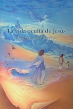 La vida oculta de Jesús