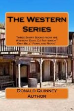 The Western Series: Three Short Books from the Western Days