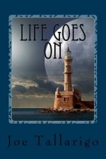 Life Goes On