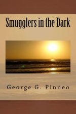 Smugglers in the Dark