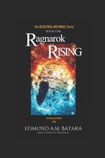 The Accidental Archmage: Book One - Ragnarok Rising