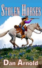 Stolen Horses: A Sage Country Novel