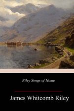 Riley Songs of Home