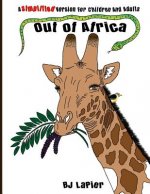 Out of Africa - Simplified Version: Out of Africa - Simplified Version - A Companion Book For Volume 1