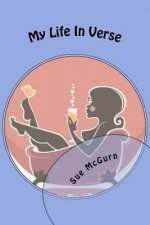 My Life In Verse: Life can be fun - sometimes!