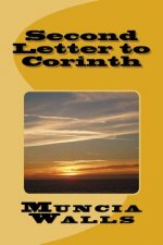 Second Letter to Corinth: Words of correction and instruction to the Church