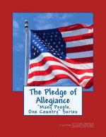 The Pledge of Allegiance: 