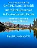 Civil PE Exam Breadth and Water Resources and Environmental Depth