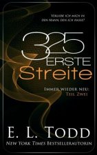 325 Erste Streite