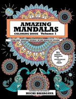 Amazing Mandalas: Amazing Mandalas Coloring Book Volume 1