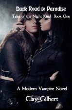 Dark Road to Paradise: Tales of the Night Kind