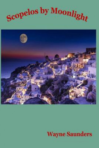 Skopelos by Moonlight