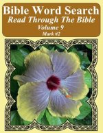 Bible Word Search Read Through The Bible Volume 9: Mark #2 Extra Large Print