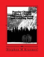 Popular Chinese Cities: A Chinese Character Learning and Coloring Book