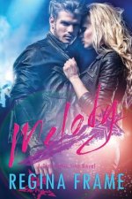 Melody: A Dirty Affliction Novel: A Dirty Affliction Novel
