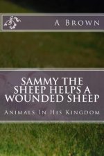 Sammy The Sheep Helps A Wounded Sheep