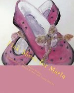 Pink Shoes for Maria: An Adoption Story