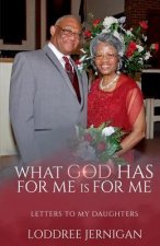 What God Has for Me is for Me: Letters to My Daughters