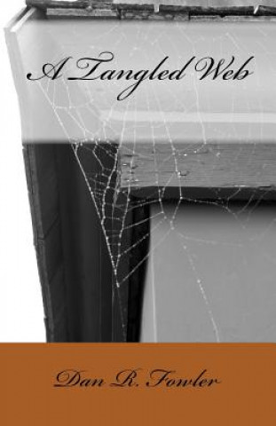 A Tangled Web
