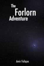 The Forlorn Adventure
