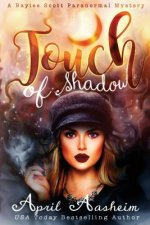 Touch of Shadow: A Baylee Scott Paranormal Mystery