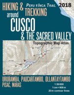 Hiking & Trekking around Cusco & The Sacred Valley Topographic Map Atlas 1
