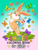 Easter Coloring Book for Girls: Happy Easy Color Rabbit and Eggs for Fun